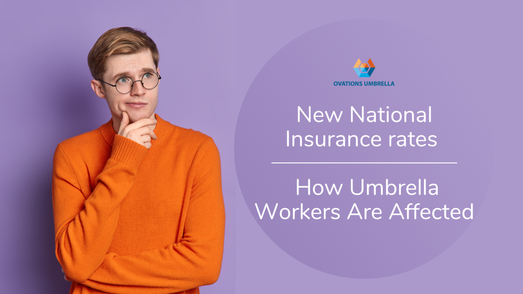 New National Insurance rates How Umbrella Workers Are Affected